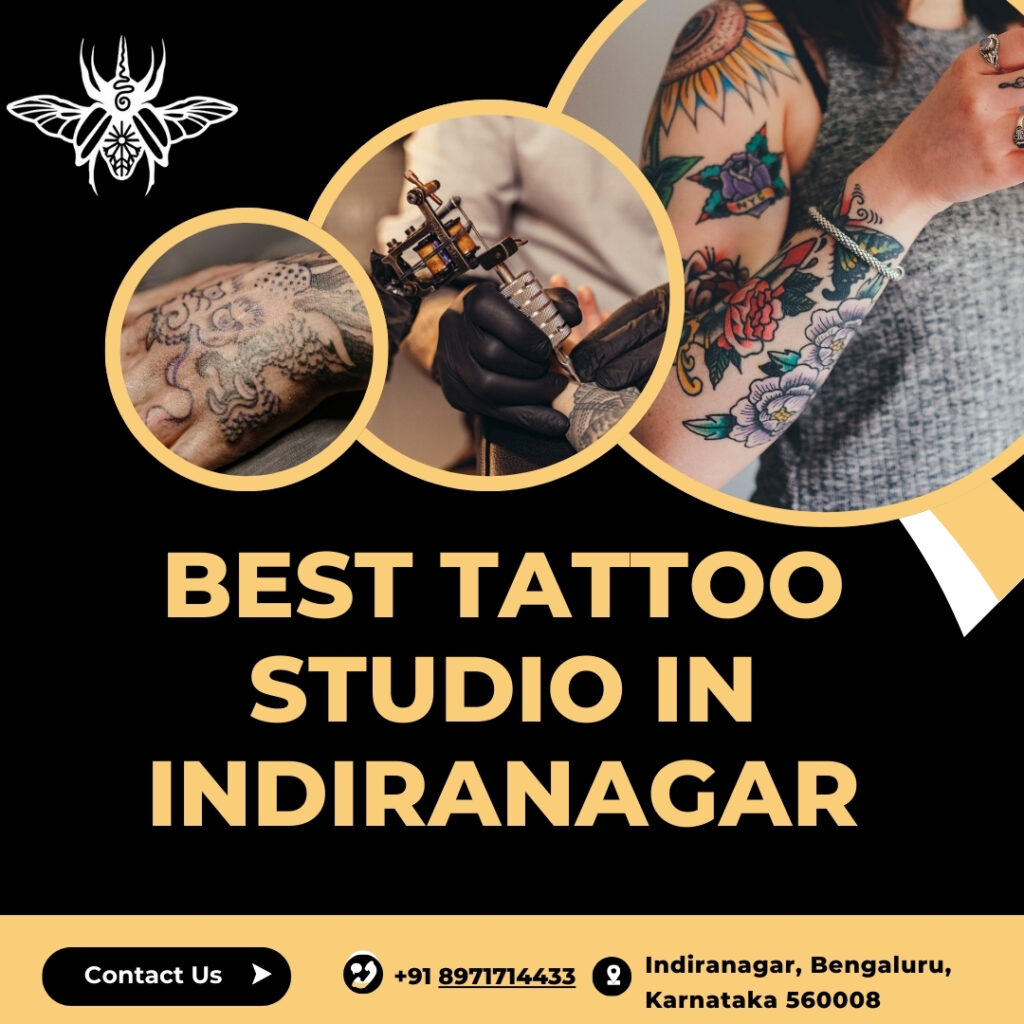 Best Tattoo Studio in Indiranagar